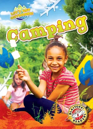 Camping (Let's Get Outdoors!: Blastoff! Readers, Level 2) Library Binding – January 1, 2023