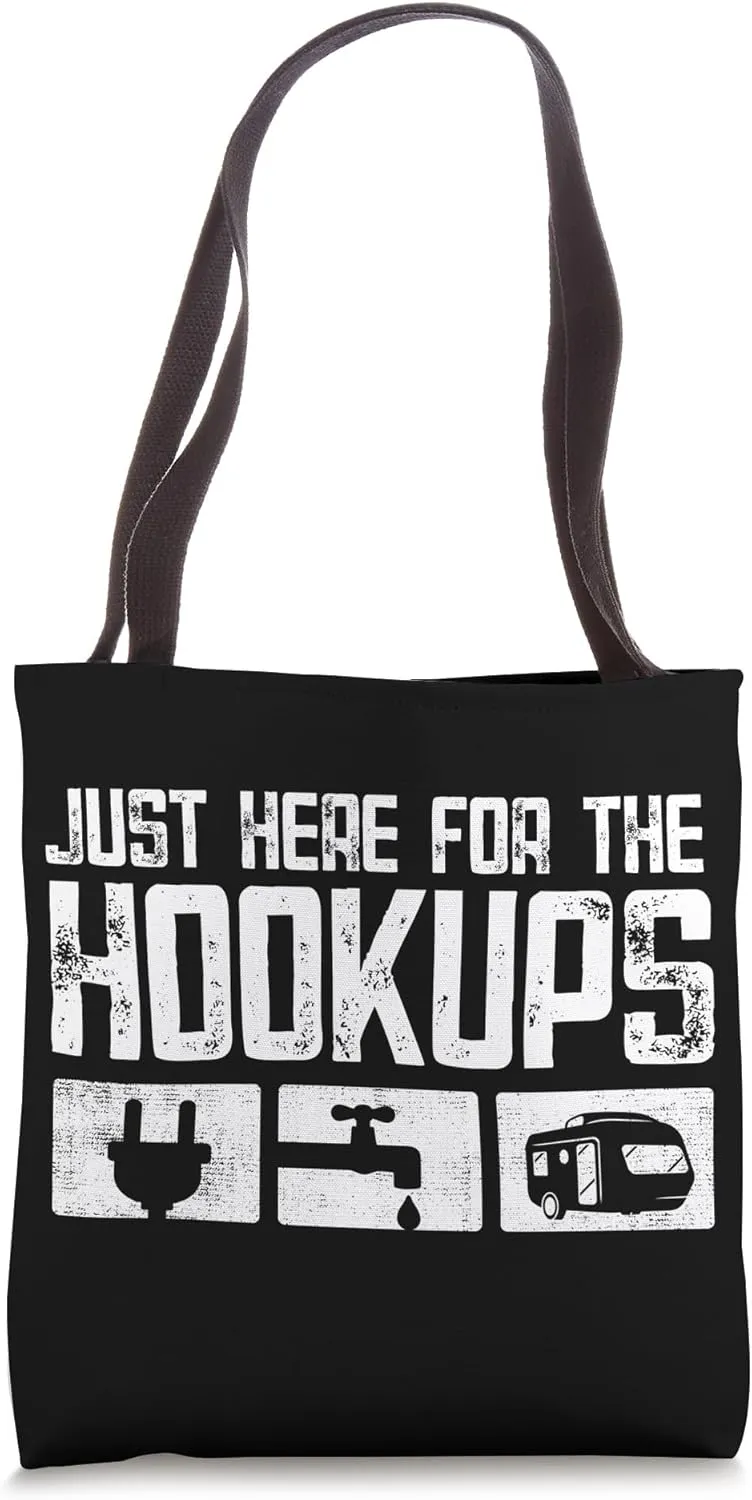 Camping RV Caravan Motorhome Just Here For The Hookups Tote Bag
