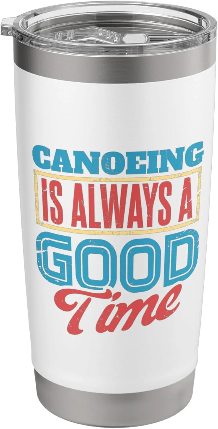 Canoeing Canoe Lovers Lake Explorers River Outdoor Stainless Steel Insulated Tumbler