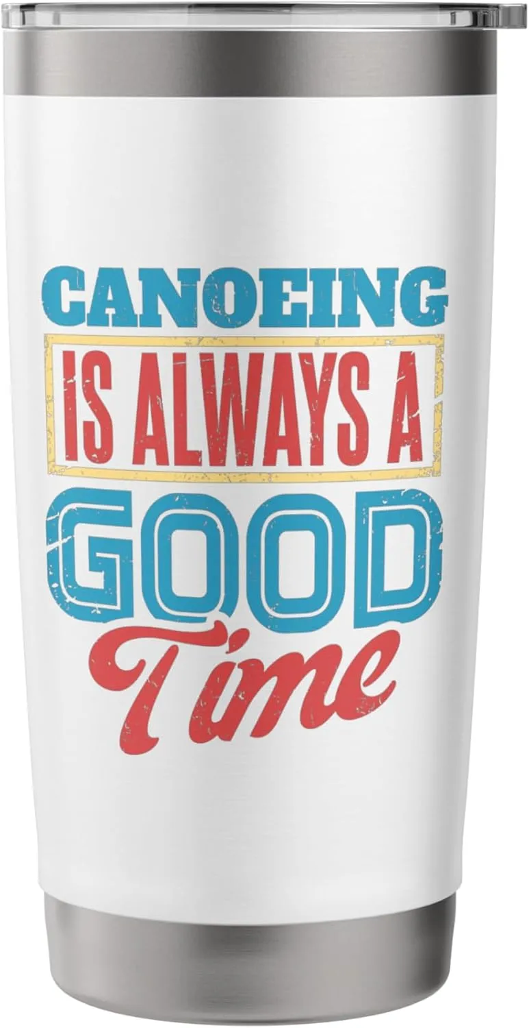 Canoeing Canoe Lovers Lake Explorers River Outdoor Stainless Steel Insulated Tumbler