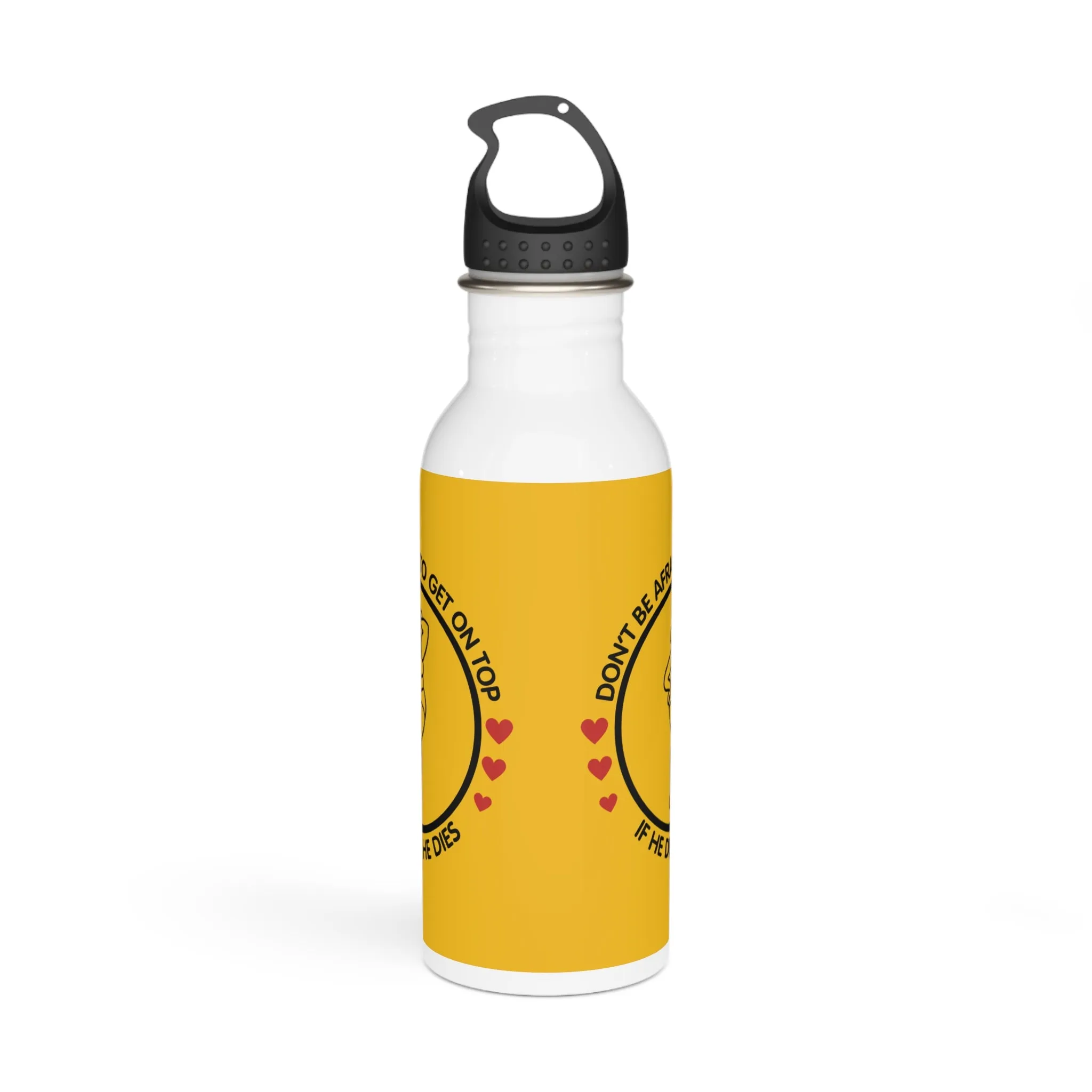 Don't Be Afraid To Get On Top... Stylish Stainless Steel Water Bottle - Eco-Friendly, Durable, Perfect for On-the-Go - Yellow