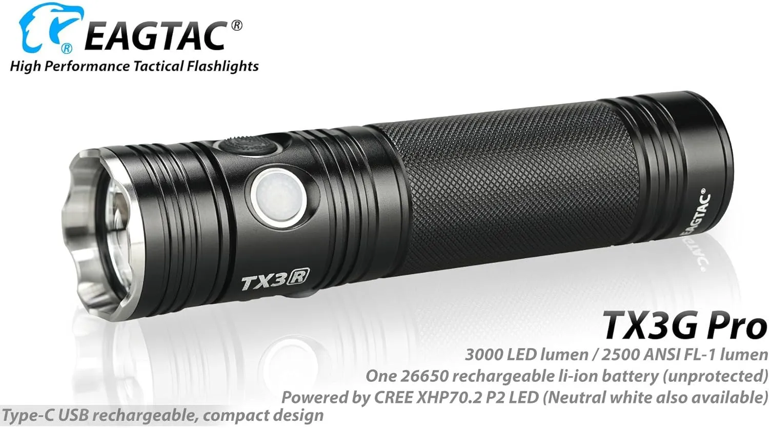 Eagletac TX3G Pro Rechargeable XHP70.2 LED Flashlight -3550 Lumen -Cool White