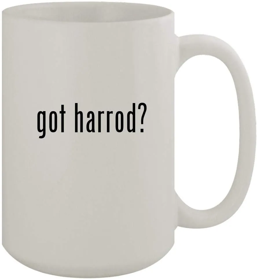 got harrod? - 15oz Ceramic White Coffee Mug, White