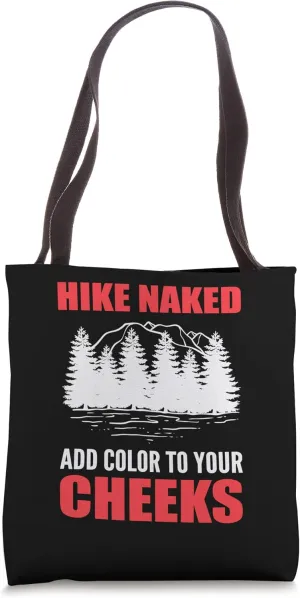 Hike Naked Backpacker or Mountaineer Tote Bag
