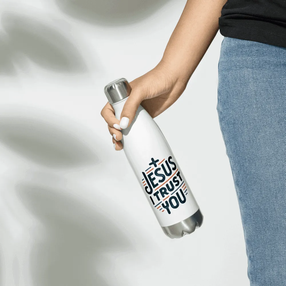 Stainless steel water bottle Jesus i trust you