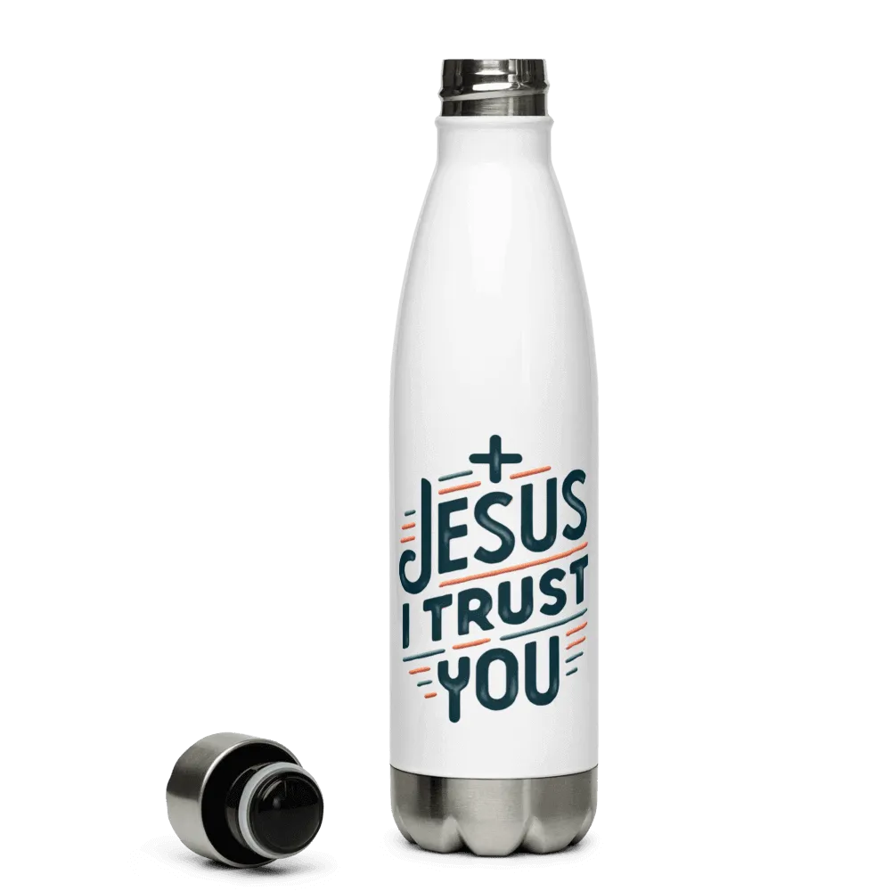 Stainless steel water bottle Jesus i trust you