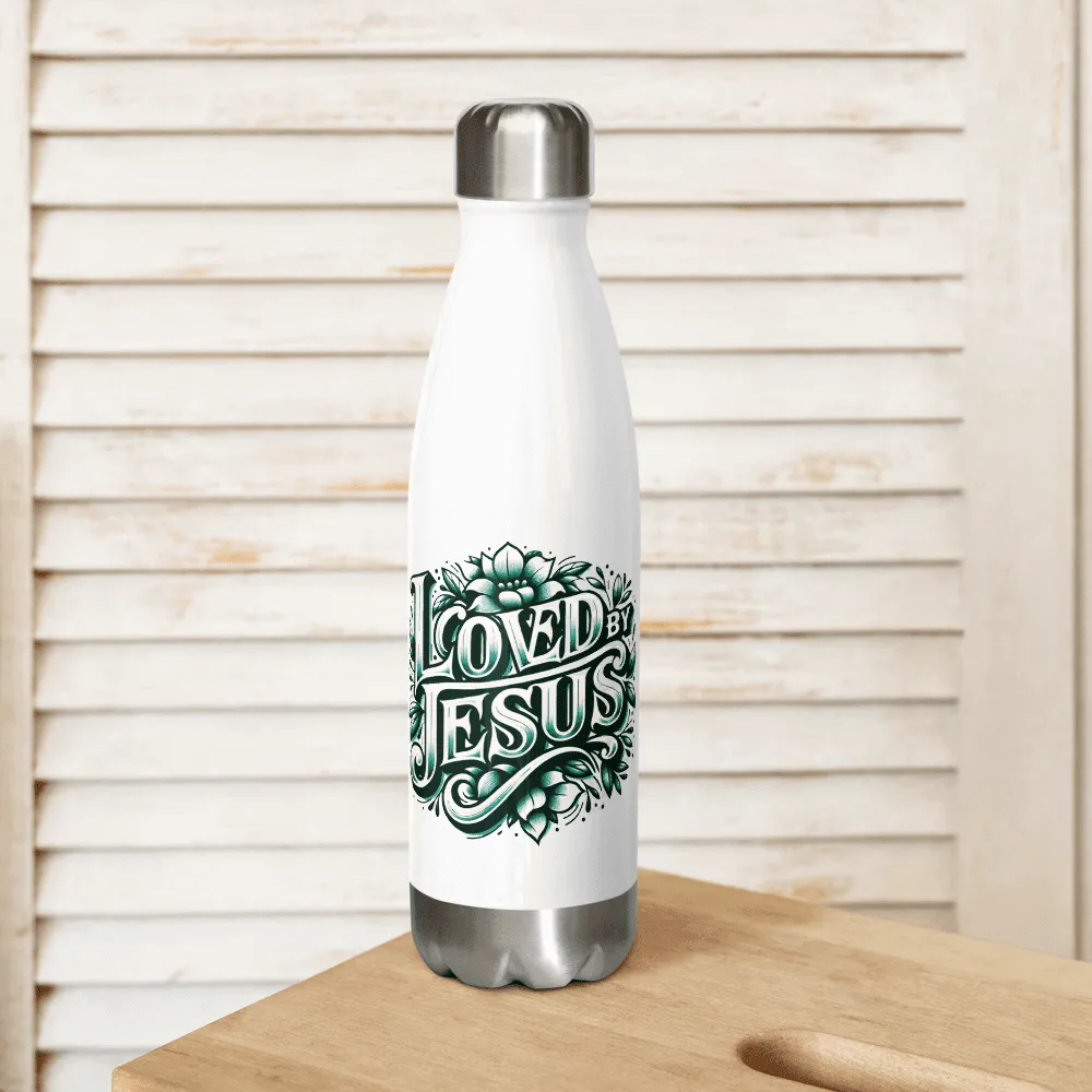Stainless steel water bottle Loved by Jesus