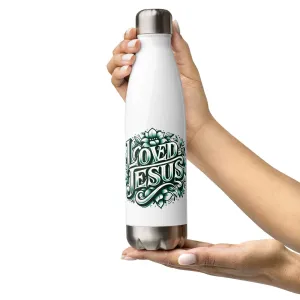 Stainless steel water bottle Loved by Jesus